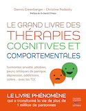 Grand livre des thérapies cognitives et comportementales (Le) [nouvelle édition]